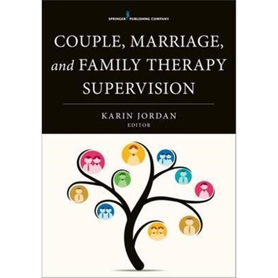 预订Couple, Marriage, and Family Therapy Supervision