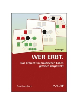 预订【德语】Wer erbt. Das Erbrecht in praktischen F?llen grafisch dargestellt:Das Erbrecht in praktischen F?llen grafisc