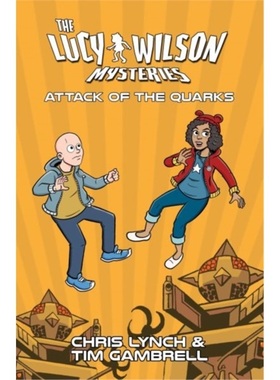 预订Lucy Wilson Mysteries: Attack of the Quarks[9781917022064]