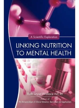 按需印刷Linking Nutrition to Mental Health[9780595445035]