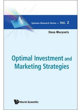 按需印刷不退不换Optimal Investment and Marketing Strategies[9789814383264]
