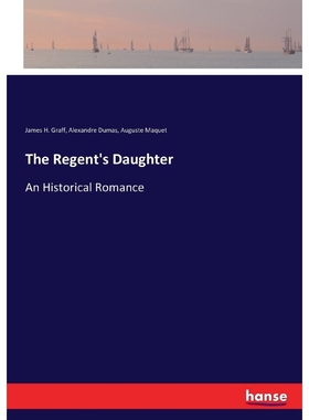 按需印刷The Regent's Daughter[9783337348847]