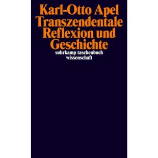 预订不退不换德语 Transzendentale Reflexion und Geschichte:Nachwort des Herausgebers