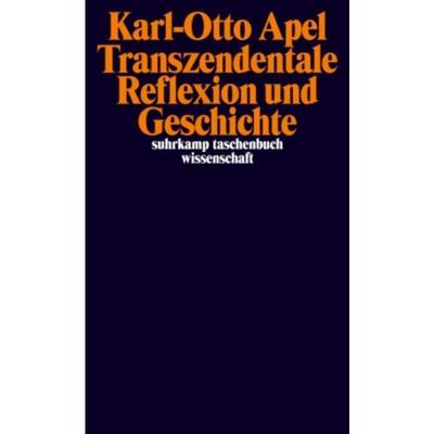 预订【德语】 Transzendentale Reflexion und Geschichte:Nachwort des Herausgebers