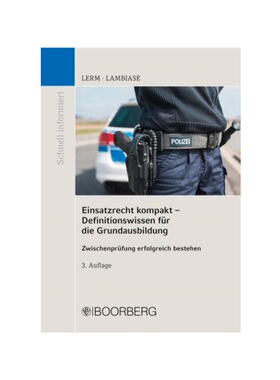 预订【德语】Einsatzrecht kompakt - Definitionswissen für die Grundausbildung:Zwischenprüfung erfolgreich bestehen