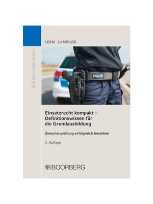 预订【德语】Einsatzrecht kompakt - Definitionswissen für die Grundausbildung:Zwischenprüfung erfolgreich bestehen
