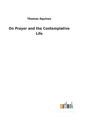 按需印刷On Prayer and the Contemplative Life[9783732629046]