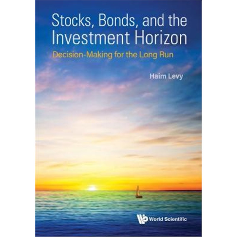 预订Stocks, Bonds, And The Investment Horizon: Decision-making For The Long Run