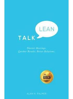 按需印刷Talk Lean:Shorter Meetings. Quicker Results. Better Relations.[9780857084972]