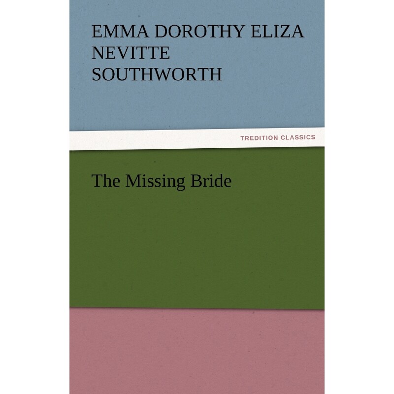 按需印刷不退不换The Missing Bride[9783842475588]