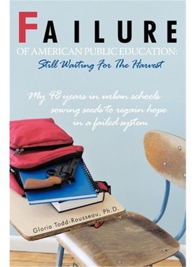 按需印刷Failure of American Public Education[9781449015671]