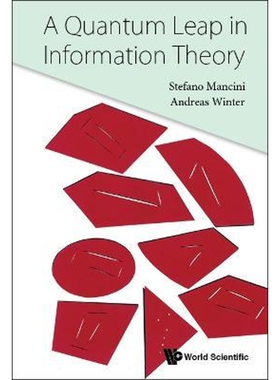 按需印刷不退不换A Quantum Leap in Information Theory[9789811201547]