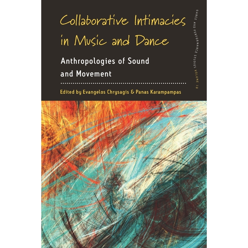 按需印刷Collaborative Intimacies in Music and Dance[9781789208382]