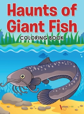 按需印刷Haunts of Giant Fish Coloring Book[9781683215974]