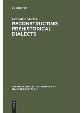 按需印刷DGYT Reconstructing Prehistorical Dialects[9783110147056]