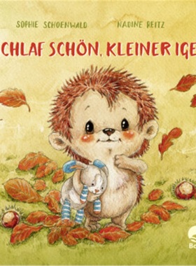 预订【德语】Schlaf schon, kleiner Igel[9783414826176]
