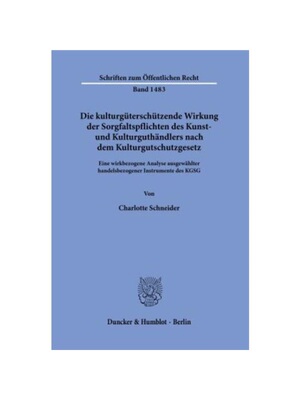 预订【德语】Die kulturgüterschützende Wirkung der Sorgfaltspflichten des Kunst- und Kulturguth?ndlers nach dem Kulturg