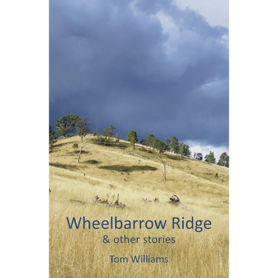 预订不退不换Wheelbarrow Ridge & other stories