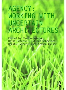 预订Agency:Working With Uncertain Architectures[9780415566025]