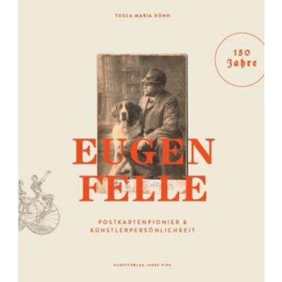 预订【德语】 Eugen Felle - Postkartenpionier & Künstlerpersönlichkeit: