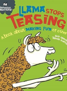 预订Behaviour Matters: Llama Stops Teasing:A book about making fun of others