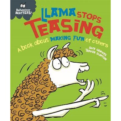 预订Behaviour Matters: Llama Stops Teasing:A book about making fun of others