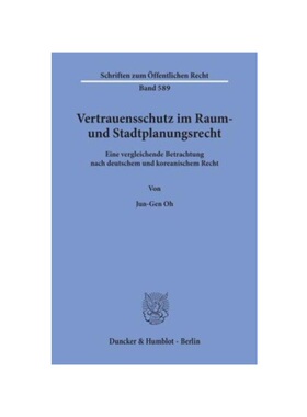 预订不退不换德语Vertrauensschutz im Raum- und Stadtplanungsrecht.:Eine vergleichende Betrachtung nach deutschem und kore