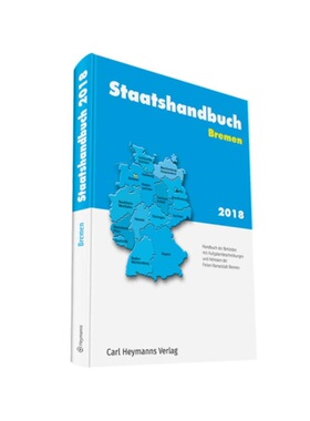 预订【德语】Staatshandbuch Bremen 2018:Handbuch der Beh?rden mit Aufgabenbeschreibungen und Adressen der Freien Hansesta