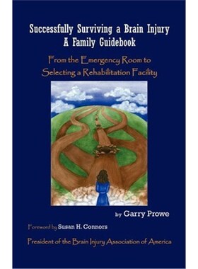 按需印刷不退不换 Successfully Surviving a Brain Injury:A Family