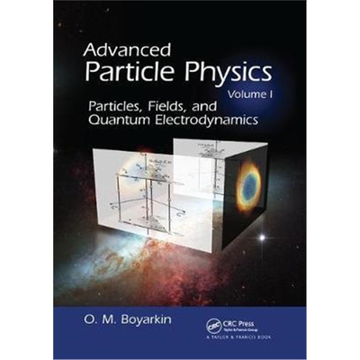 按需印刷不退不换Advanced Particle Physics Volume I:Particles, Fields, and Quantum Electrodynamics[9781138115996]