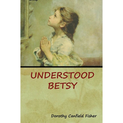 按需印刷Understood Betsy[9781618953469]
