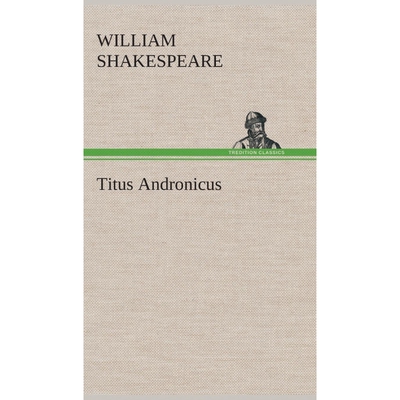 按需印刷不退不换Titus Andronicus[9783849176167]