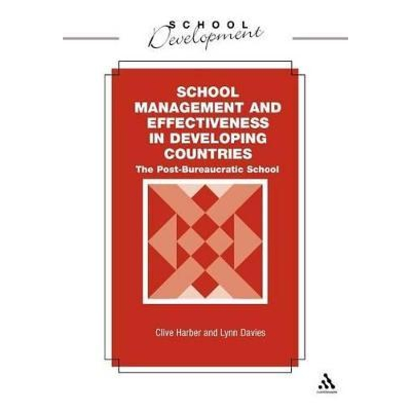 按需印刷School Management and Effectiveness in Developing Countries[9780826479105]