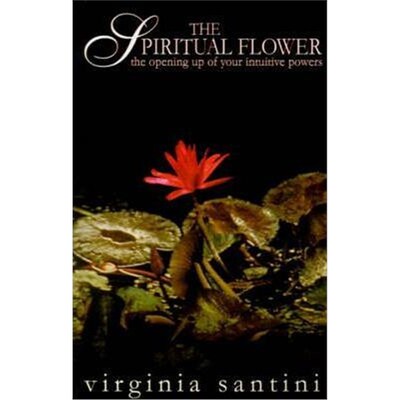 按需印刷不退不换The Spiritual Flower:The Opening Up of Your Intuitive Powers[9780759627628]
