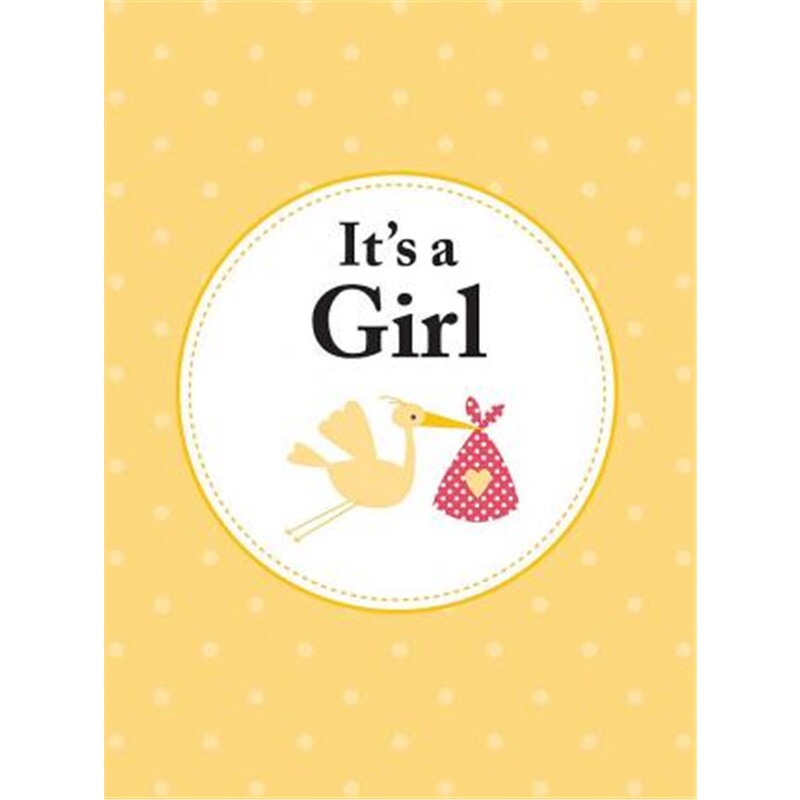 预订its a girl:the perfect gift for parents of a newborn baby