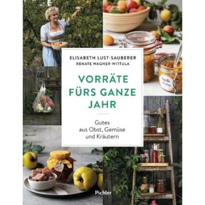 预订不退不换德语 Vorräte fürs ganze Jahr:Gutes aus Obst, Gemüse und Kräutern