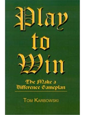 按需印刷不退不换Play to Win:The Make a Difference Gameplan[9780759665064]
