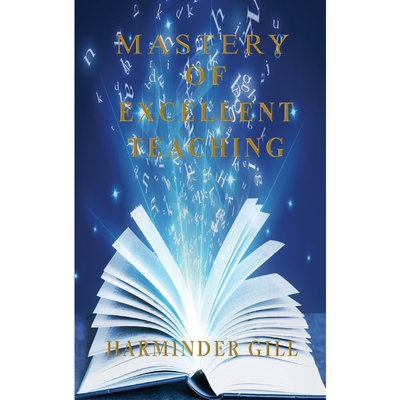 按需印刷Mastery Of Excellent Teaching[9781774190142]