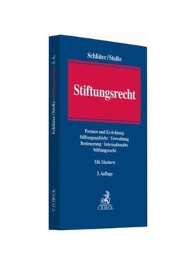 预订【德语】Stiftungsrecht:Erscheinungsformen und Errichtung - Stiftungsaufsicht - Verwaltung - Besteuerung - Internatio