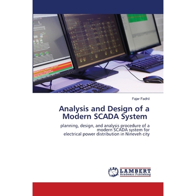 按需印刷Analysis and Design of a Modern SCADA System[9786202917414]