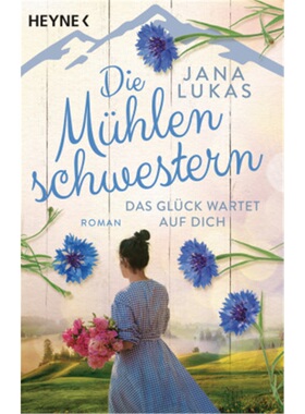 预订【德语】Die Muhlenschwestern - Das Gluck wartet auf dich[9783453424272]