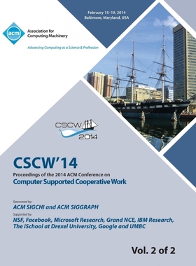 按需印刷CSCW 14 Vol 2 Computer Supported Cooperative  Work[9781450331654]