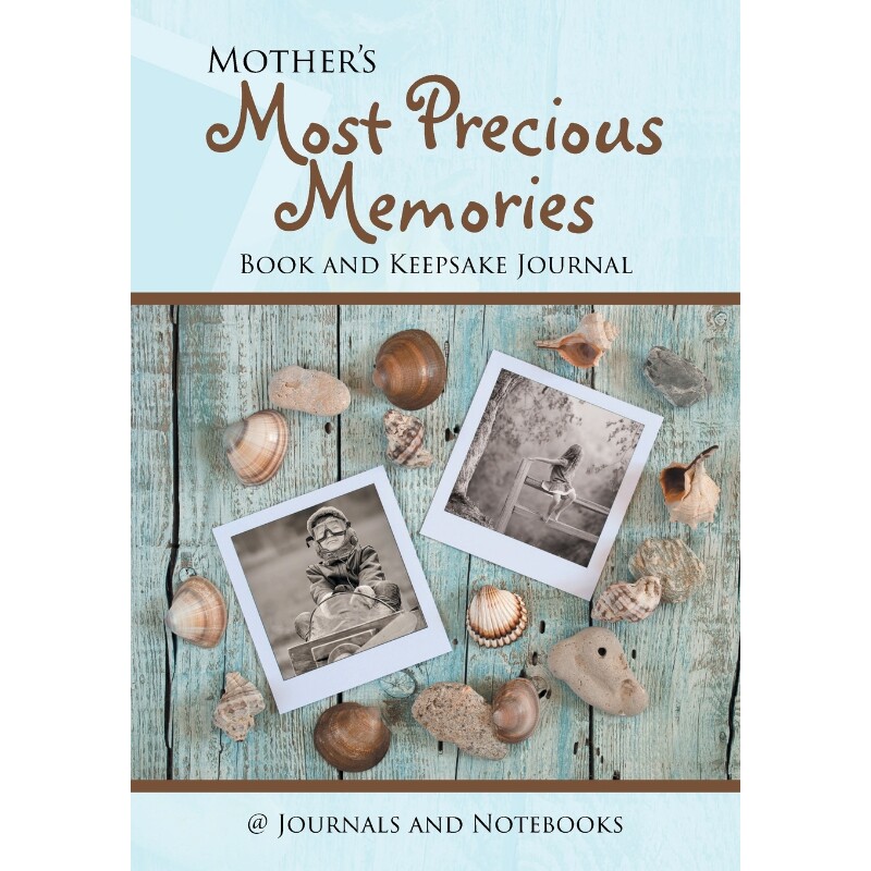 按需印刷不退不换Mother's Most Precious Memories Book and Keepsake Journal[9781683264439]