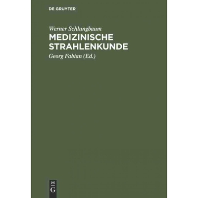 按需印刷DEG Medizinische Strahlenkunde[9783111111193]