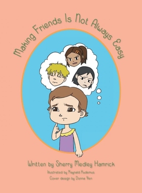 按需印刷Making Friends Is Not Always Easy[9781493110643]