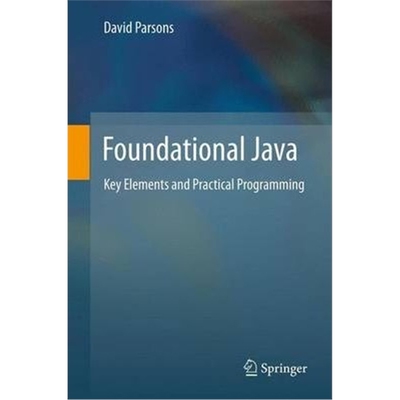 预订不退不换Foundational Java:Key Elements and Practical Programming