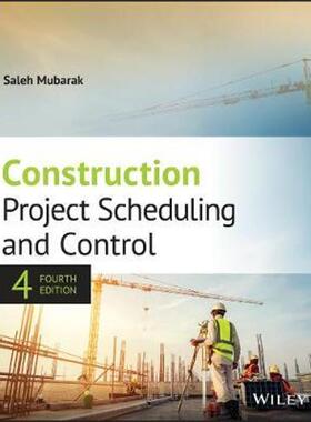按需印刷不退不换Construction Project Scheduling and Control[9781119499831]