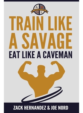 按需印刷Train Like a Savage Eat Like a Caveman[9781365649554]