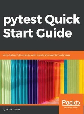 按需印刷pytest Quick Start Guide[9781789347562]