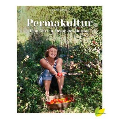 预订【德语】 Permakultur - Dein Garten. Deine Revolution:Ein essbares Ökosystem gestal